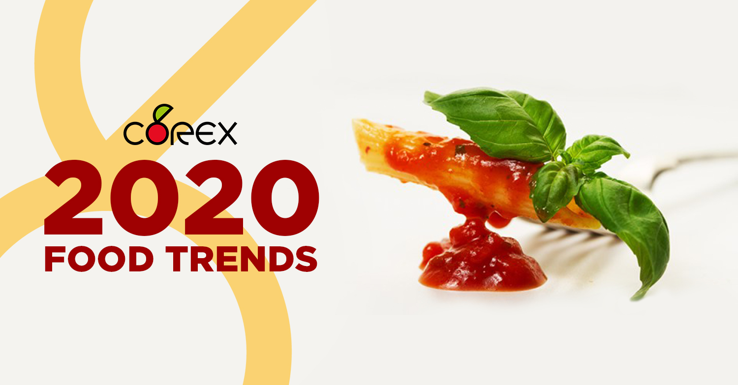 The new trends of Italian food in 2020 Corex S.p.A. Italian